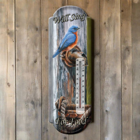 Will Sing For Food Bluebird Tin Thermometer