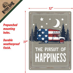 The Pursuit of Happiness Tin Sign