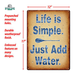 life is simple just add water boating tin sign