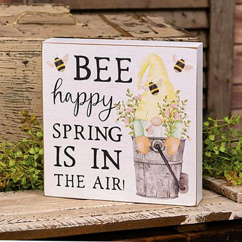 Bee Happy Spring Is In The Air Box Sign