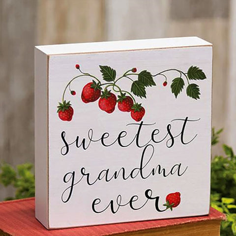Sweetest Grandma Ever Strawberries Box Sign