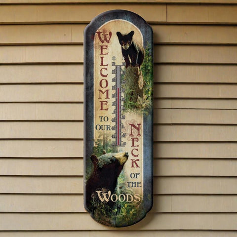 Welcome To Our Neck of the Woods Bear Thermometer