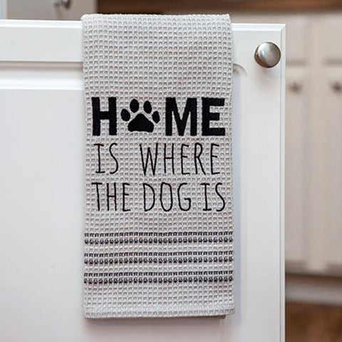 Home Is Where The Dog Is Kitchen Dish Towel