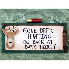 deer hunting camp signs gone deer hunting (sold out)
