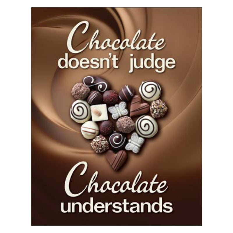 chocolate doesn't judge tin sign