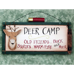 deer hunting camp signs old friends, buck stories