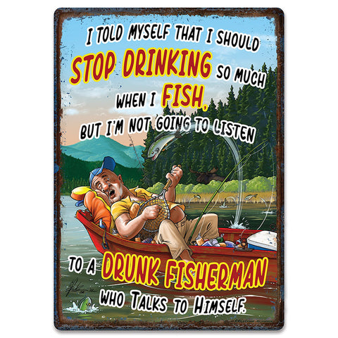 Fishing and Drinking Tin Sign