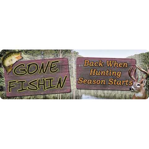 Gone Fishing & Hunting Tin Sign