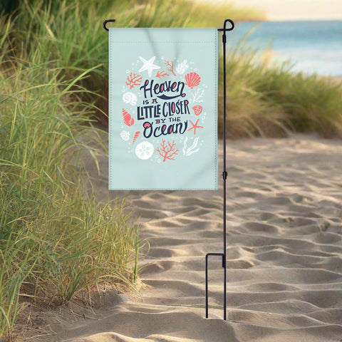 Heaven By The Ocean Garden Flag with Pole