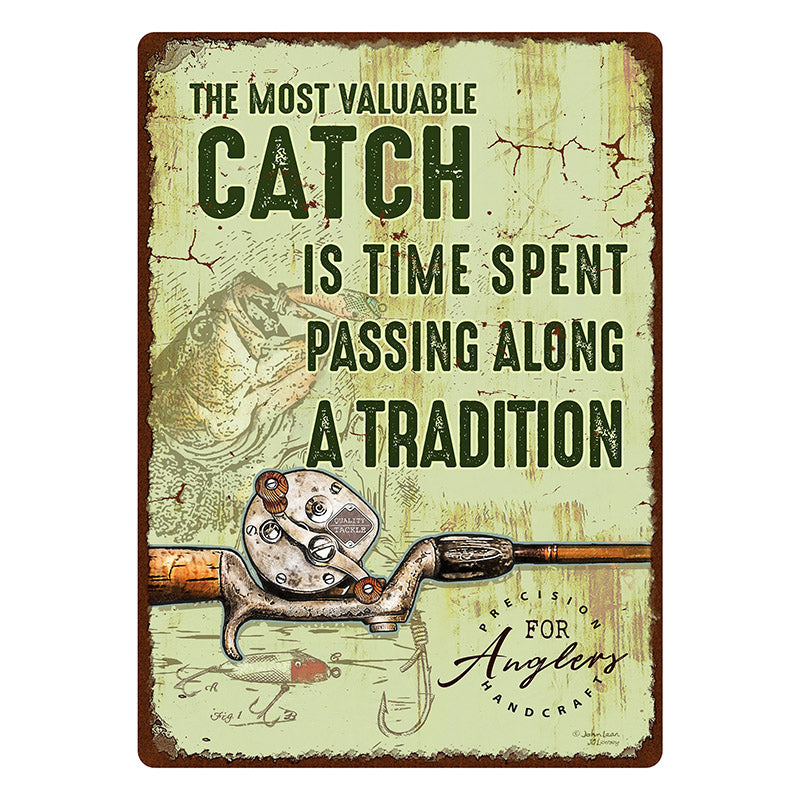 most valuable catch fishing tin sign