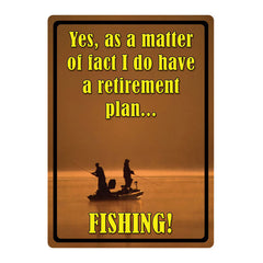 retirement plan fishing sign