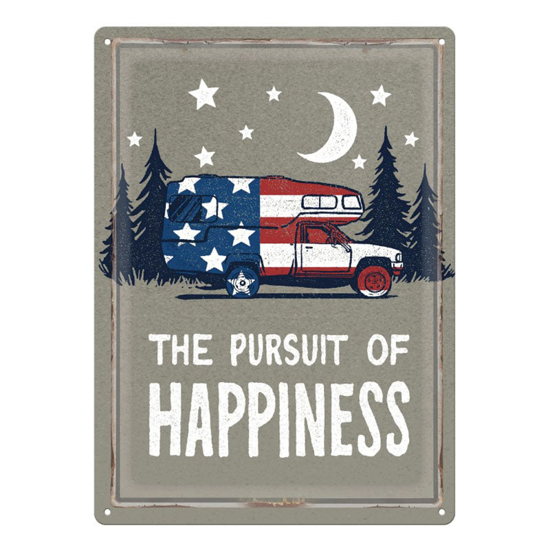 the pursuit of happiness tin sign