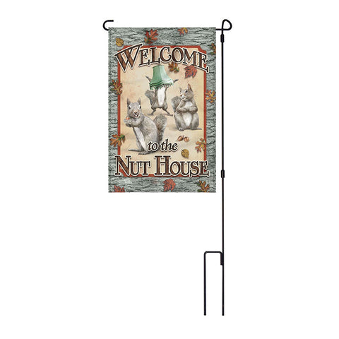 Welcome To The Nuthouse Garden Flag with Pole