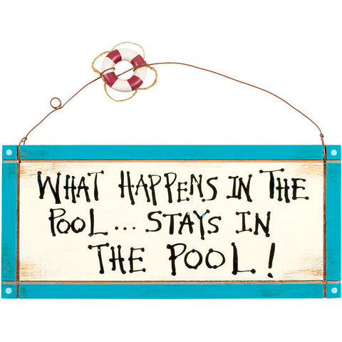 What Happens In The Pool Sign